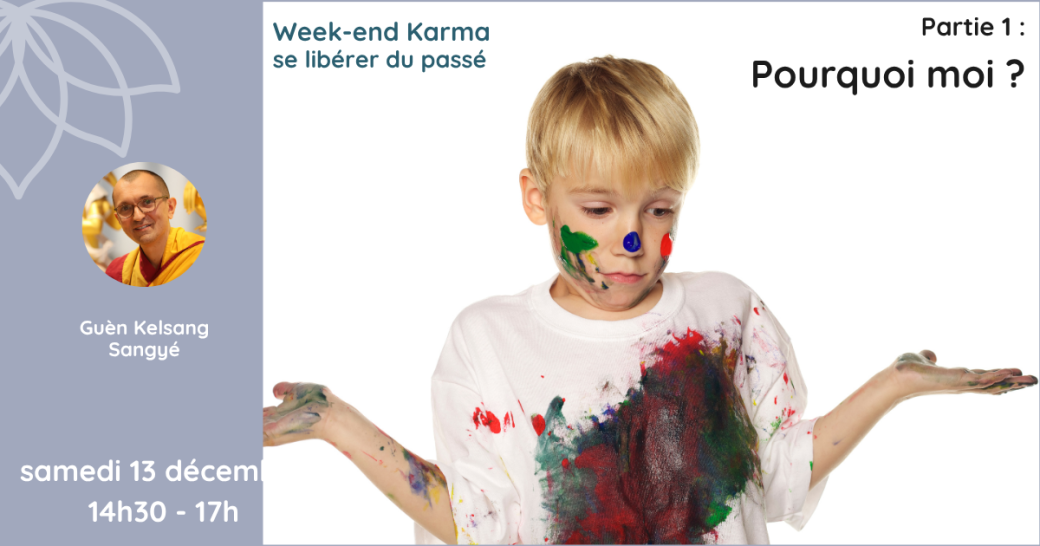 WE thématique (Samedi) : Karma : se libérer du passé