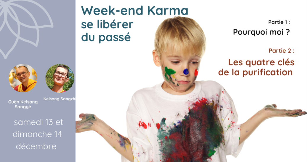 WE thématique (Week-end entier) : Karma : se libérer du passé