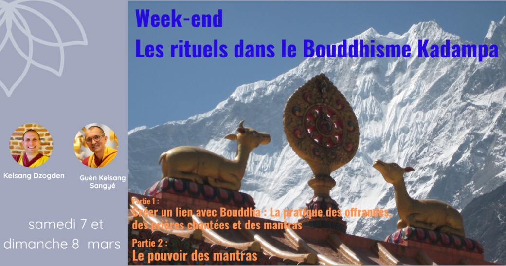 WE thématique (Week-end entier) : Les rituels dans le bouddhisme Kadampa