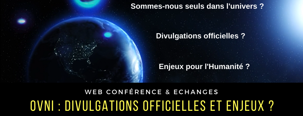 OVNIS : DIVULGATIONS OFFICIELLES ET ENJEUX