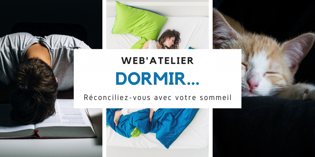 WEB'Atelier "Se réconcilier avec son sommeil"