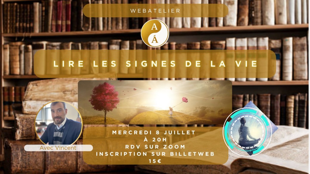 WebAtelier - Lire les Signes de la Vie