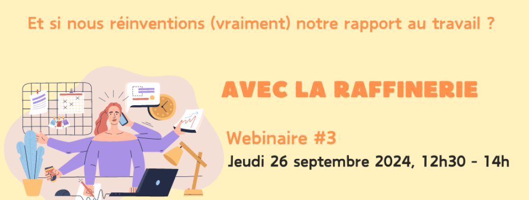 Webinaire #3 - Paie ton taf dans les tiers-lieux ! 26/09/24