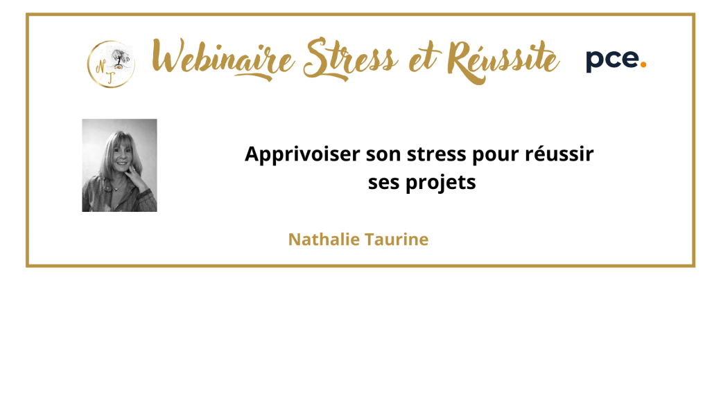 Webinaire OFFERT- Apprivoiser son stress pour réussir Webinaire OFFERT- Apprivoiser son stress pour réussir