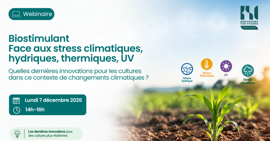 Webinaire biostimulant : face aux stress climatiques, hydriques, thermiques, UV 