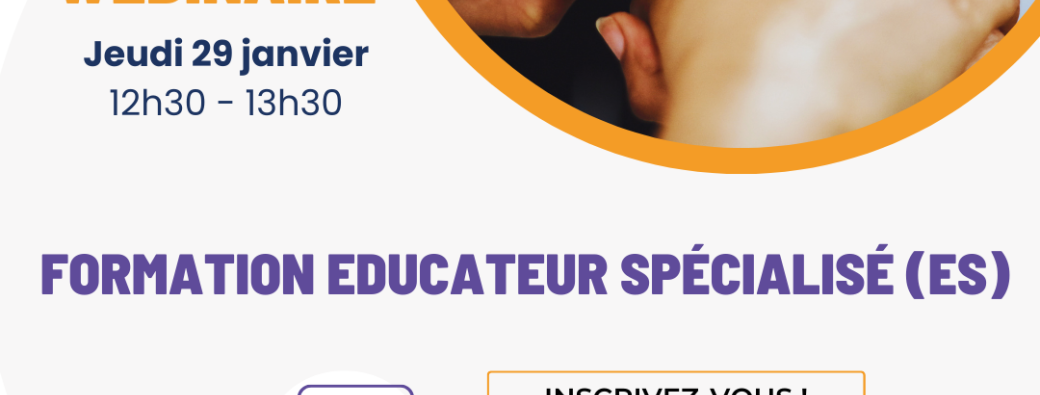Webinaire Educateur Spécialisé
