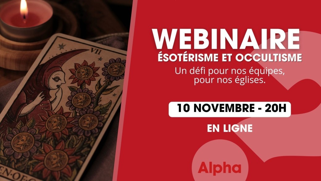 Webinaire Esotérisme et occultisme, un défi pour nos équipes, pour nos église