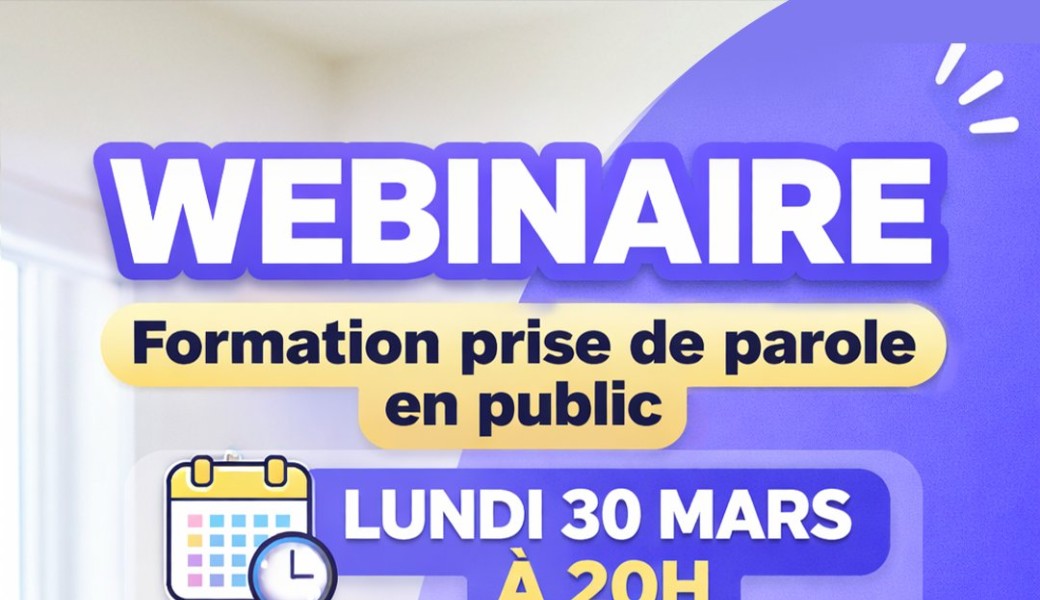 Webinaire - formation prise de parole en public