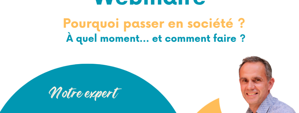 Webinaire HOP – Pourquoi passer en société ?