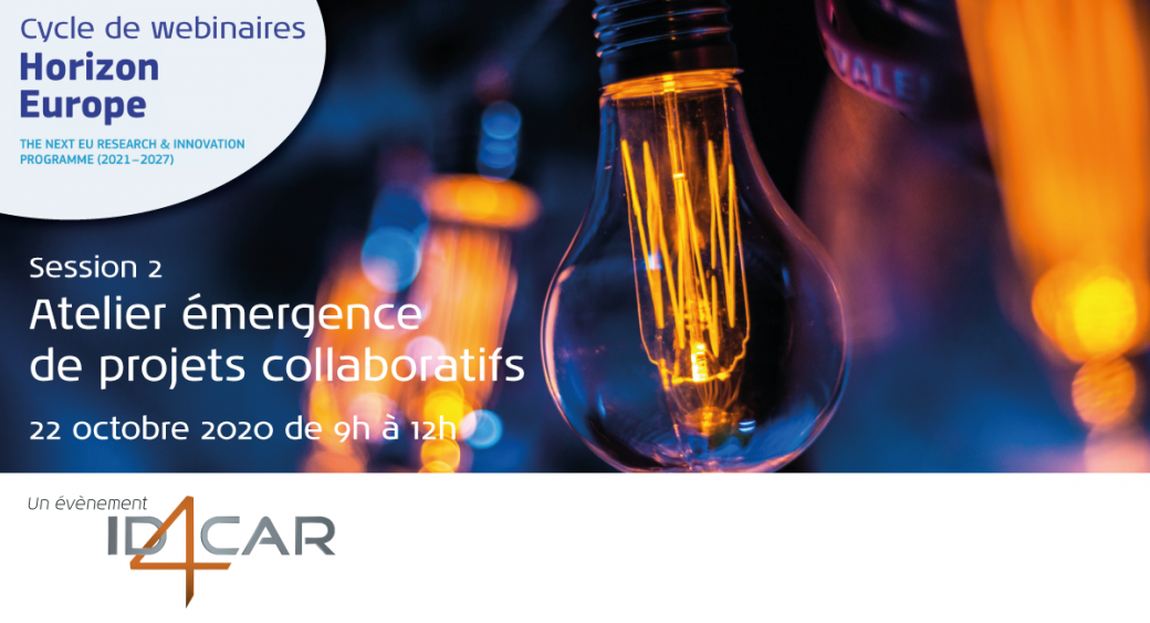 [Webinaire Horizon Europe] Atelier émergence de projets collaboratifs