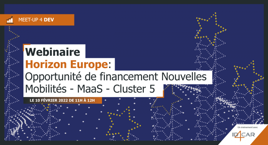 Webinaire « Horizon Europe: opportunité de financement Nouvelles Mobilités - MaaS - Cluster 5 ?