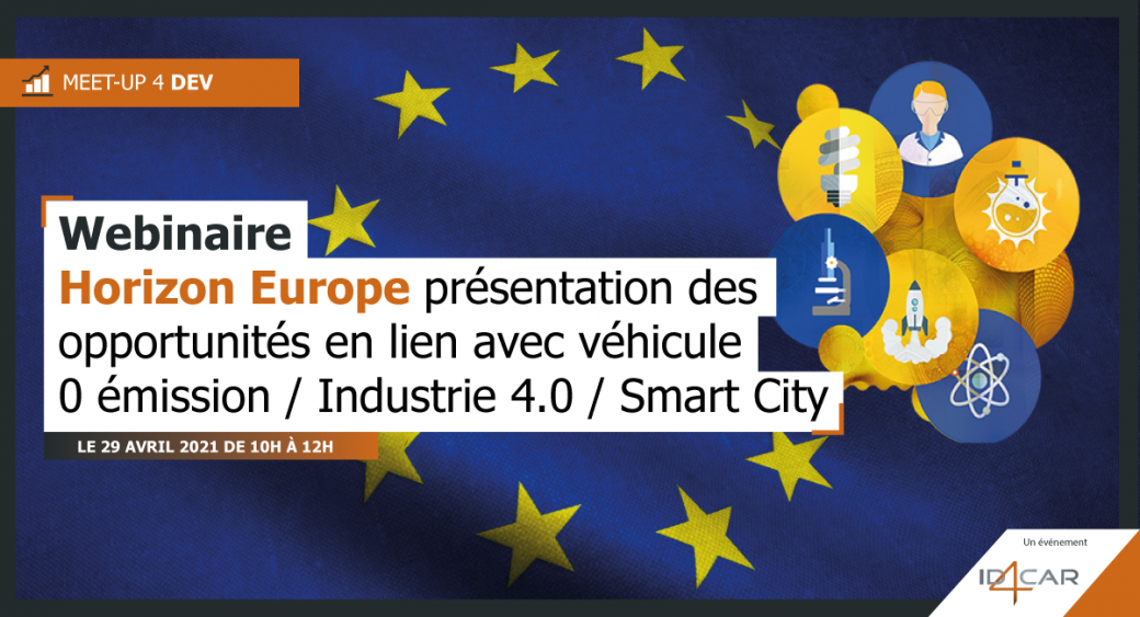 Webinaire Horizon Europe : Présentation des opportunités en lien avec véhicule 0 émission / Indu
