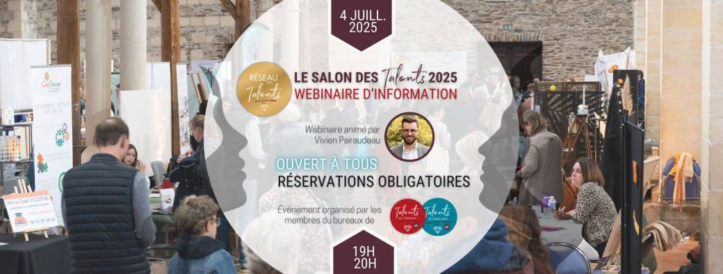 [Webinaire] - Informations sur le Salon des Talents 2025