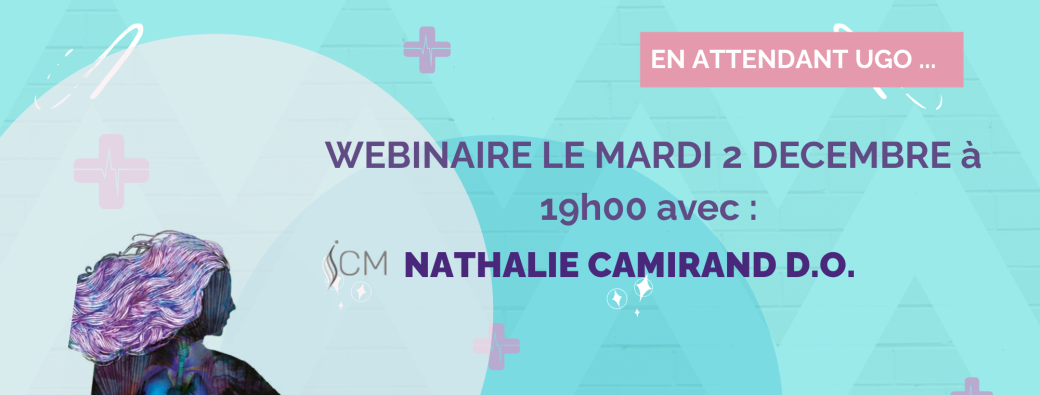 Webinaire : Les problématiques d’infertilité et l’approche ostéopathique intégrative
