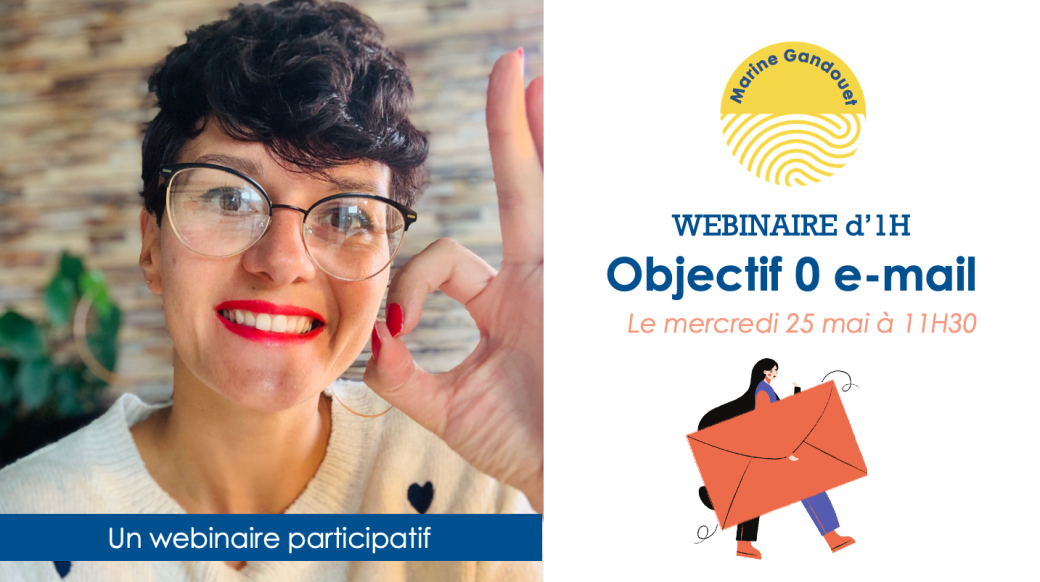 Webinaire Objectif 0 e-mail Webinaire Objectif 0 e-mail