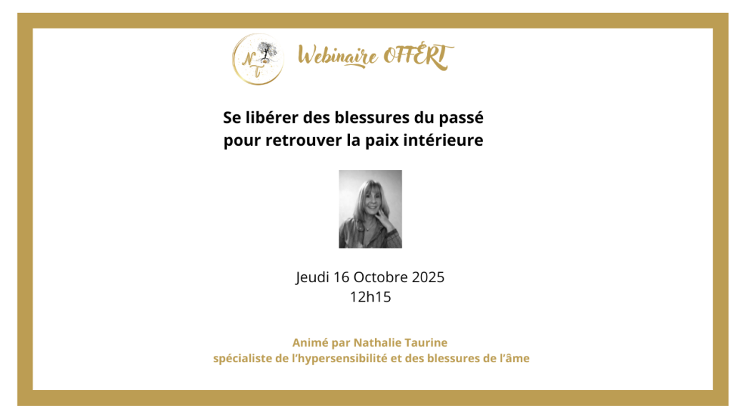 Webinaire OFFERT- Se libérer des blessures du passé pour retrouver la paix intérieure