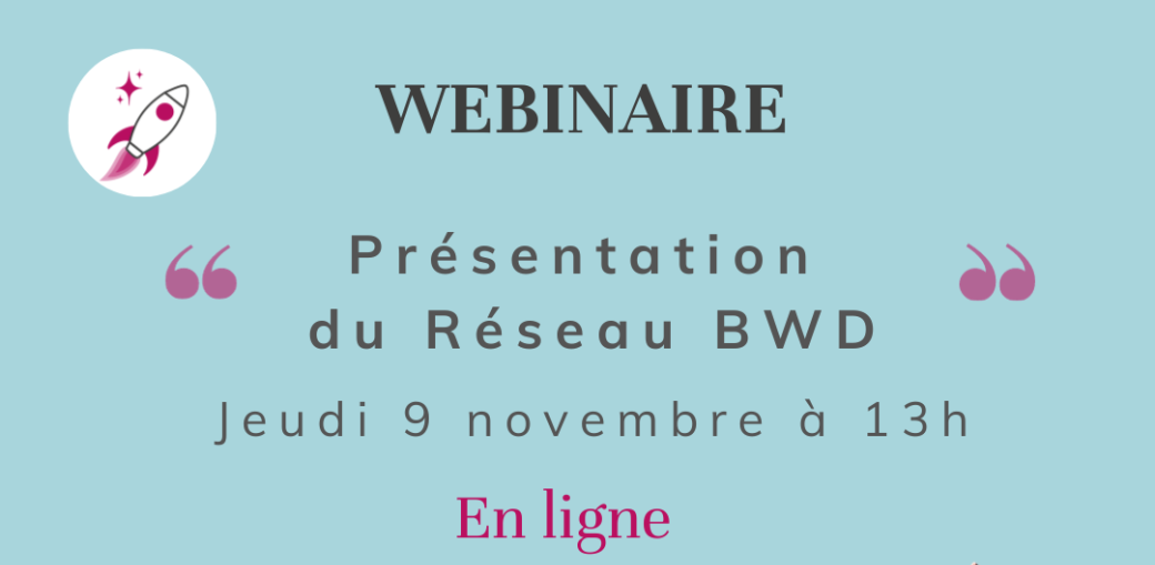 Webinaire présentation Réseau BWD