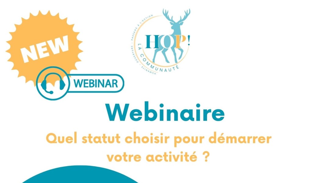 Webinaire : Quel statut choisir pour démarrer votre activité ? 
