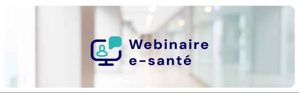 Webinaires e-santé