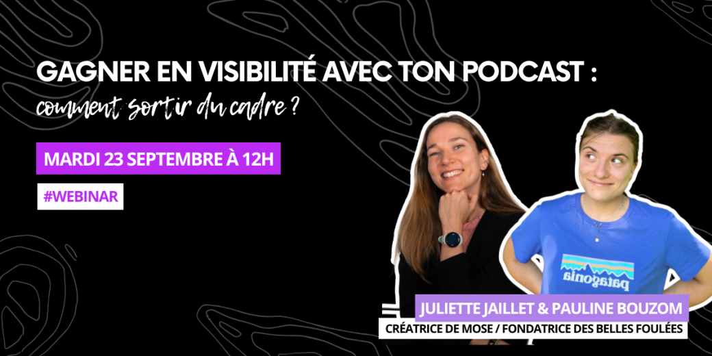 [WEBINAR] Comment sortir du cadre pour gagner en visibilité ?