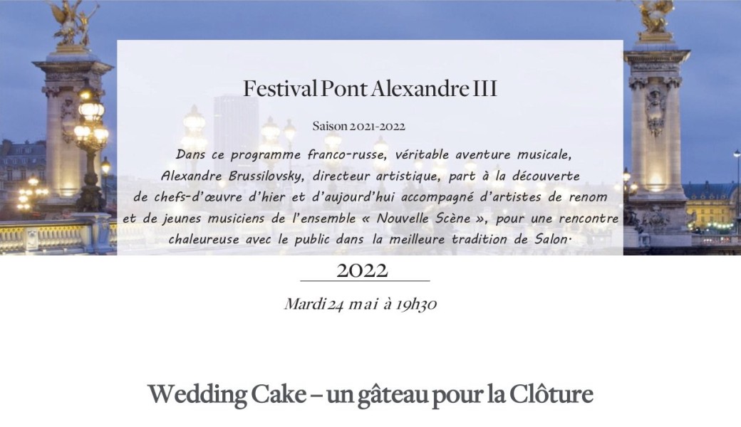Wedding Cake - Clôture du Festival Pont Alexandre III