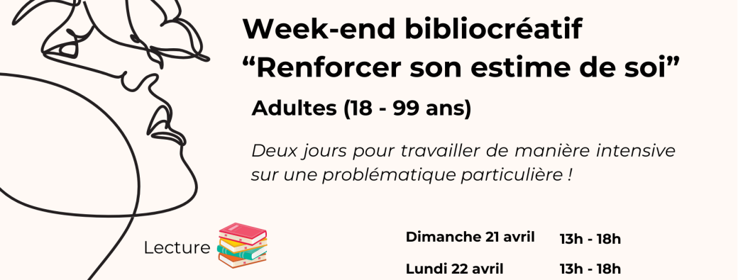 Week-end bibliocréatif : Renforcer son estime de soi