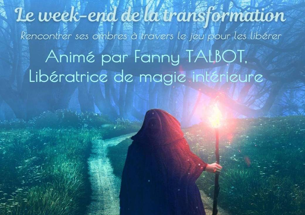 Week-end de la transformation