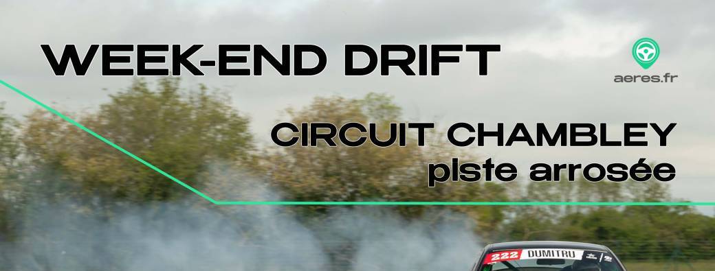 Week-end DRIFT circuit de Chambley