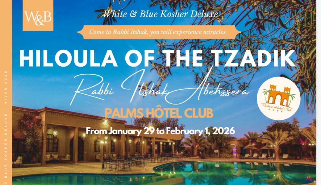 WEEK-END & HILOULA 2026 DU TSADIK RABBI ITSHAK ABEHSSERA