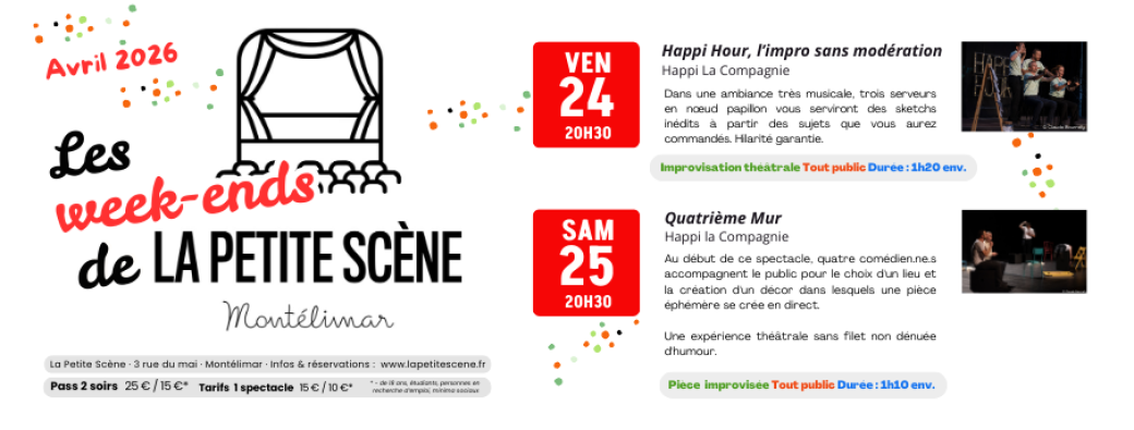 Week-end La Petite Scène / Avril 2026 / Happi Hour + Quatrième Mur