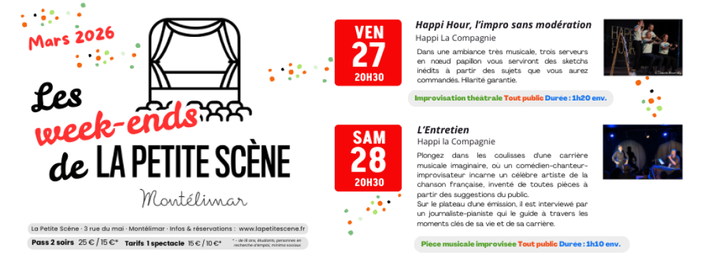 Week-end La Petite Scène / Mars 2026 / Happi Hour + L'Entretien