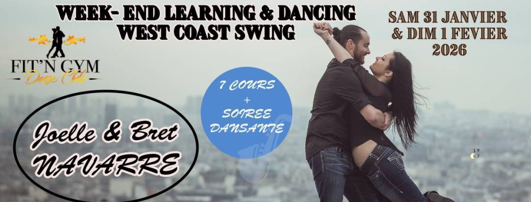 WEEK-END LEARNING & DANCING WITH JOELLE & BRET NAVARRE