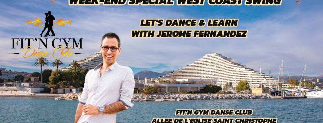 WEEK-END LET'S DANCE & LEARN WITH JEROME FERNANDEZ