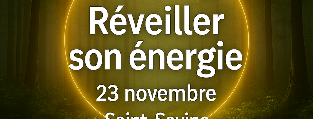 Atelier découverte "Réveiller son énergie"