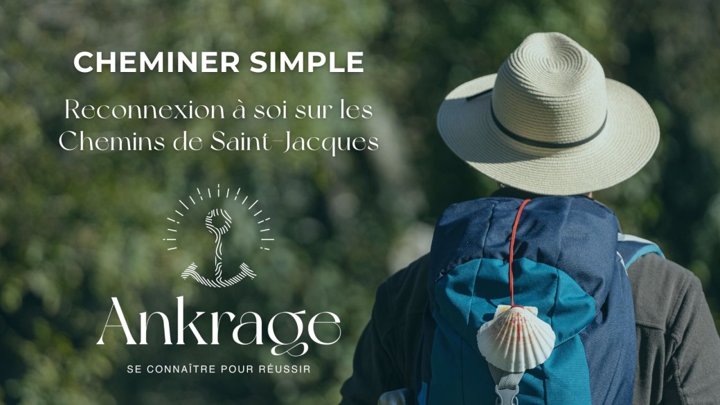 Week end Saint Jacques - CHEMINER SIMPLE - Ankrage