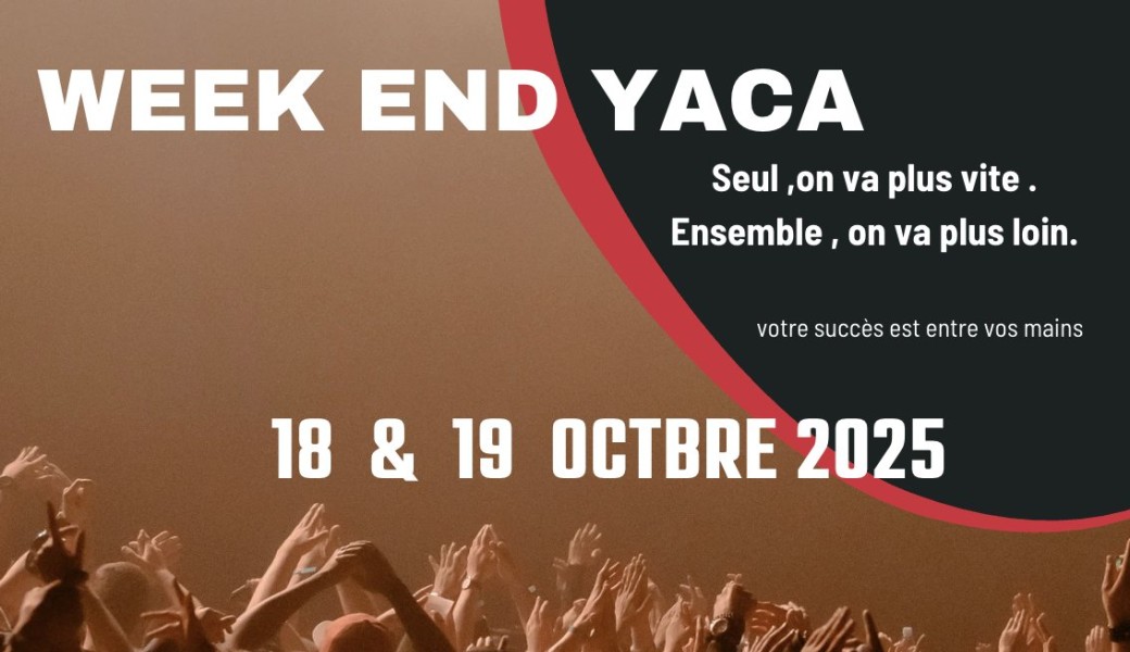 week end Yaca