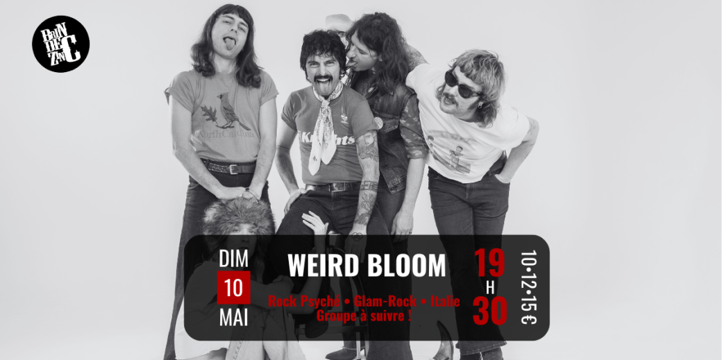 Weird Bloom (Rock Psyché • Glam-Rock • Italie • Groupe à suivre !)