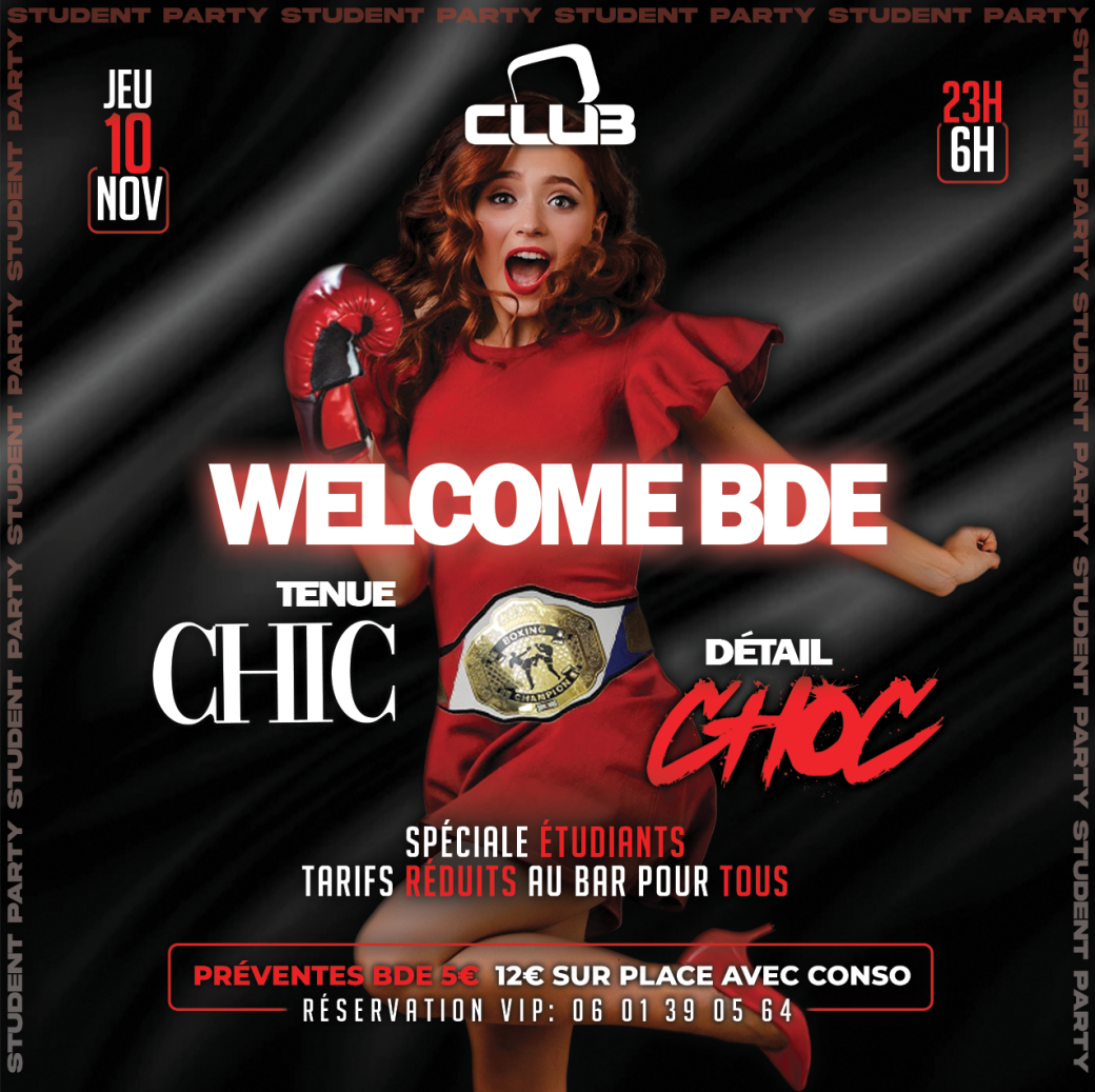 Tickets : free Welcome BDE - Tenue Chic, Détail Choc - Billetweb