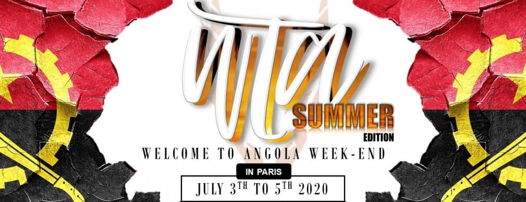 Welcome To Angola Summer Week-End (Paris) 