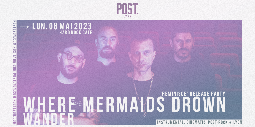 where mermaids drown (release party) ● Wander