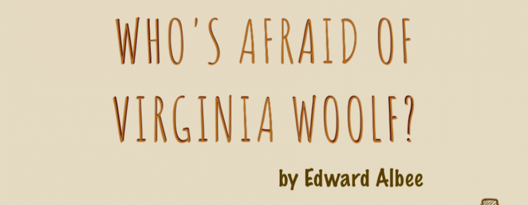 Who's Afraid of Virginia Woolf
