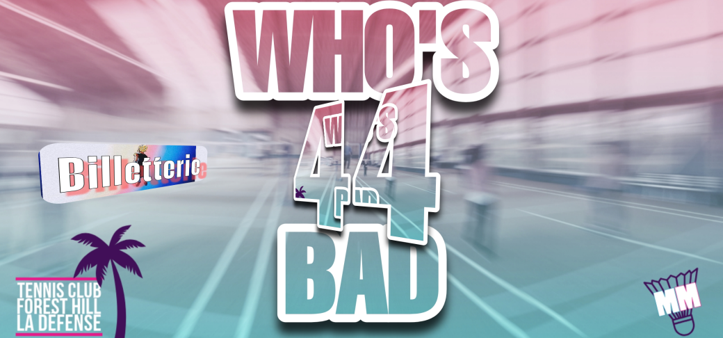 Who's BAD 44