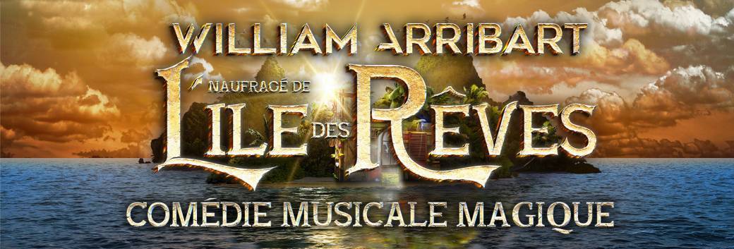 William Arribart, naufragé de l'Île des Rêves