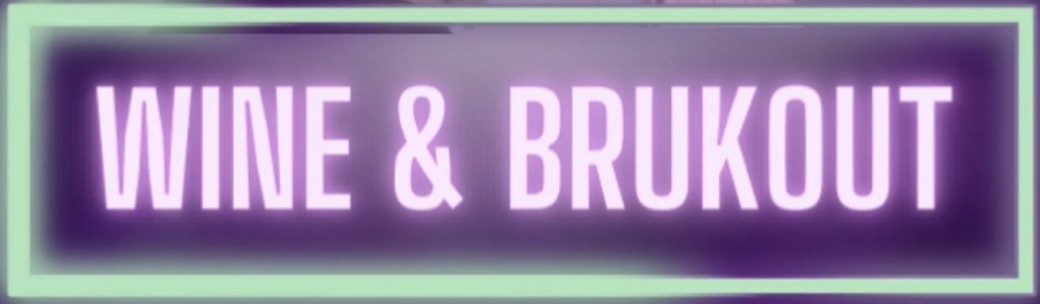 WINE & BRUKOUT - Open class