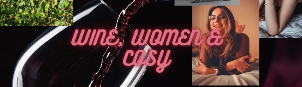 Wine Women & Cosy