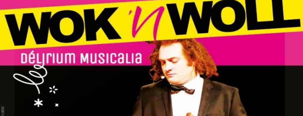 "WOK & WOLL" Délire musical