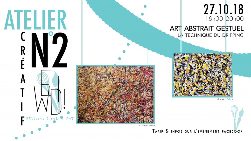 Workshop "Art abstrait gestuel: Dripping"