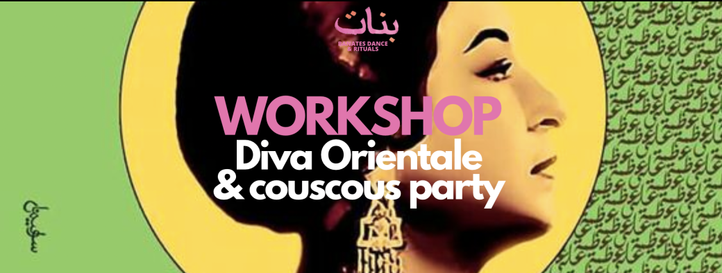 Workshop Diva Orientale & Couscous Party  03.03.24