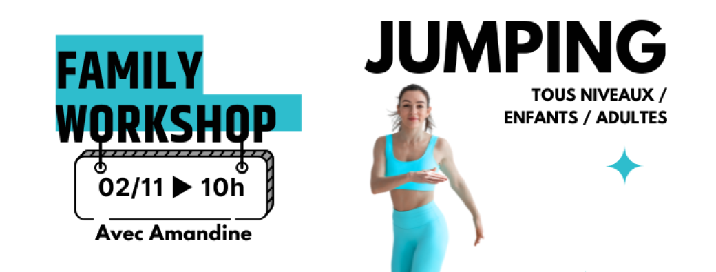 Family Workshop Jumping tous niveaux enfants / adultes