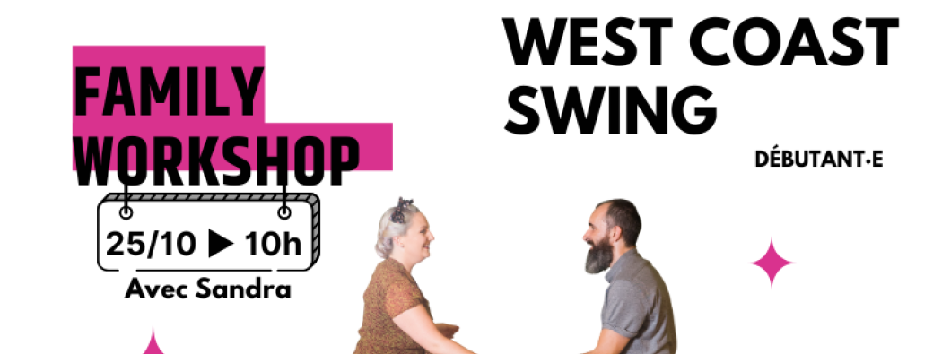 Family Workshop West Coast Swing débutant·e